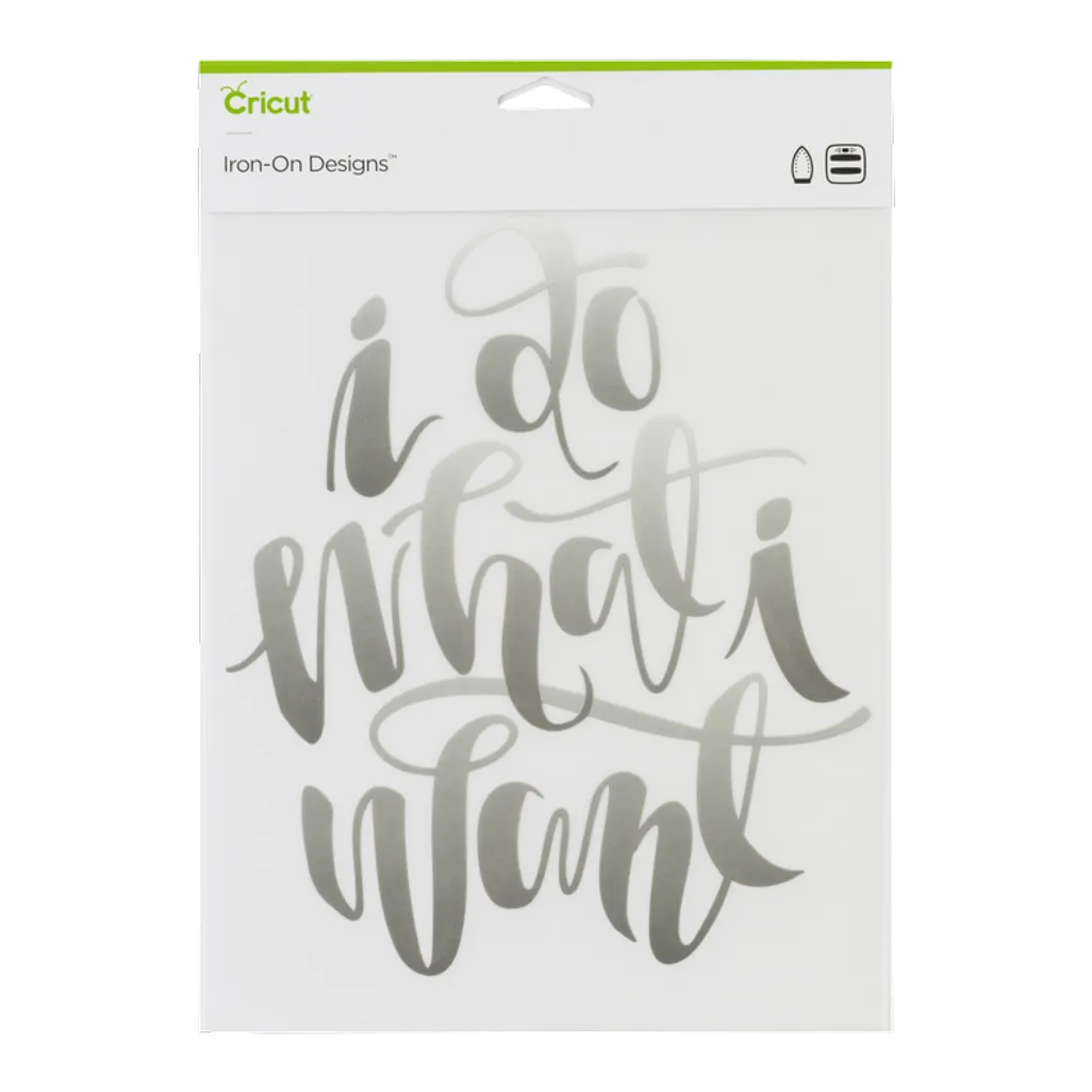 GUNMANSA 2004825 - Cricut Iron On Designs Do What I Want 21.5x30cm