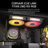 GUNMANSA Corsair iCUE LINK TITAN 280 RX RGB Liquid CPU Cooler - RX140 RGB Fans – Fits Intel® LGA 1851/1700; AMD® AM5/AM4.