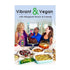 Vibrant & Vegan Margaret Hirsch's Cookbook