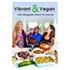 Vibrant & Vegan Margaret Hirsch's Cookbook